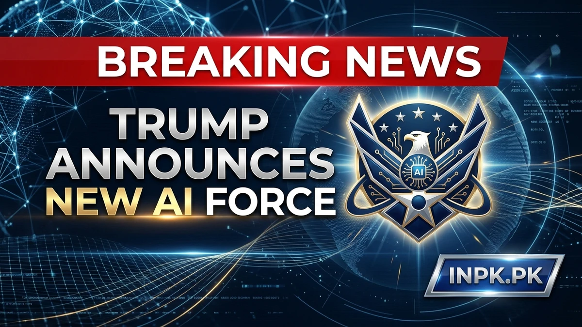 Trump Announces Plans for New 'AI Force' Modeled After Space Force to Drive US Tech Dominance