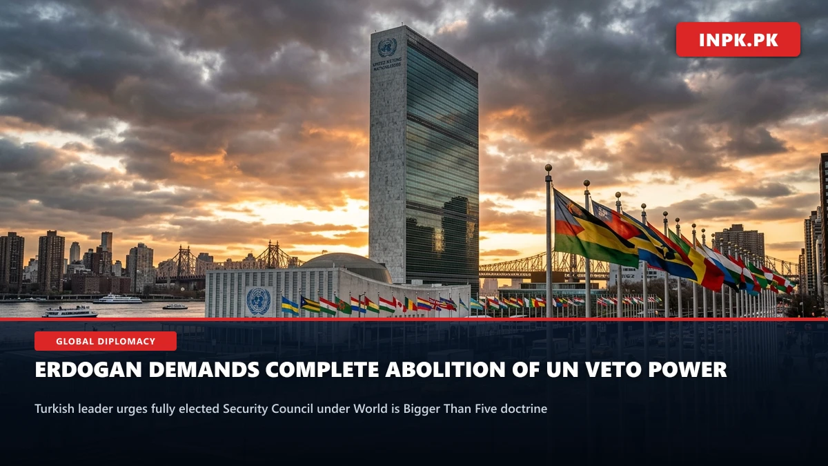 Erdogan Demands Complete Abolition of UN Security Council Veto Power in Landmark Address