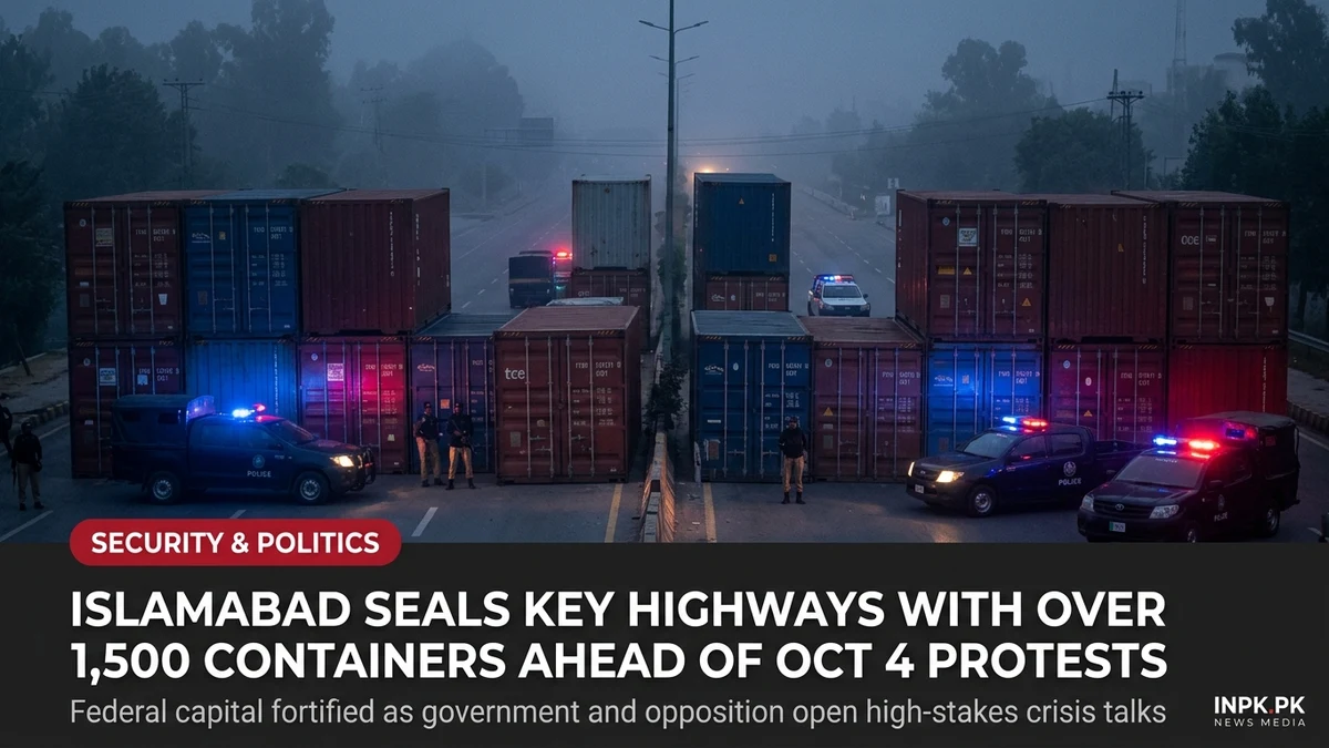 Islamabad Placed Under Extensive Lockdown as Authorities Erect 1,500 Shipping Containers Ahead of October 4 Protests