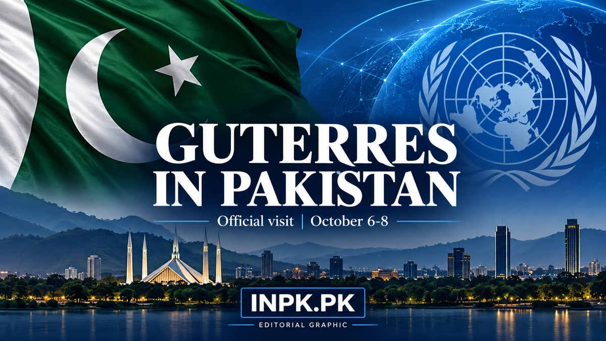 Editorial graphic with a Pakistan flag motif, blue globe and Islamabad skyline, labelled Guterres in Pakistan and INPK.PK.