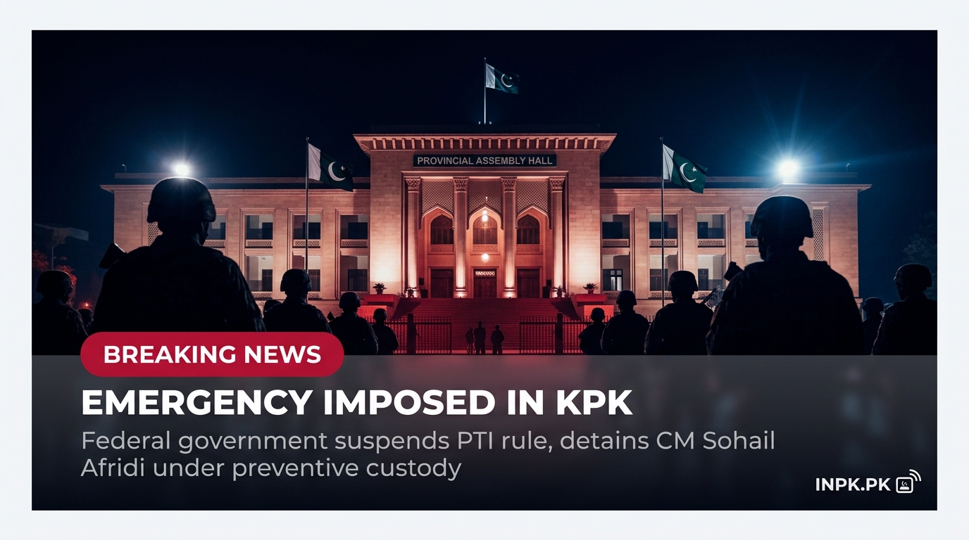 Federal Government Imposes Emergency in KP, Suspends PTI Government and Detains CM Sohail Afridi